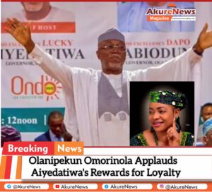 Olanipekun Omorinola Applauds Aiyedatiwa’s Reward for Loyalty