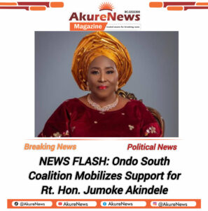 NEWS FLASH: Ondo South Coalition Mobilizes Support for Rt. Hon. Jumoke Akindele